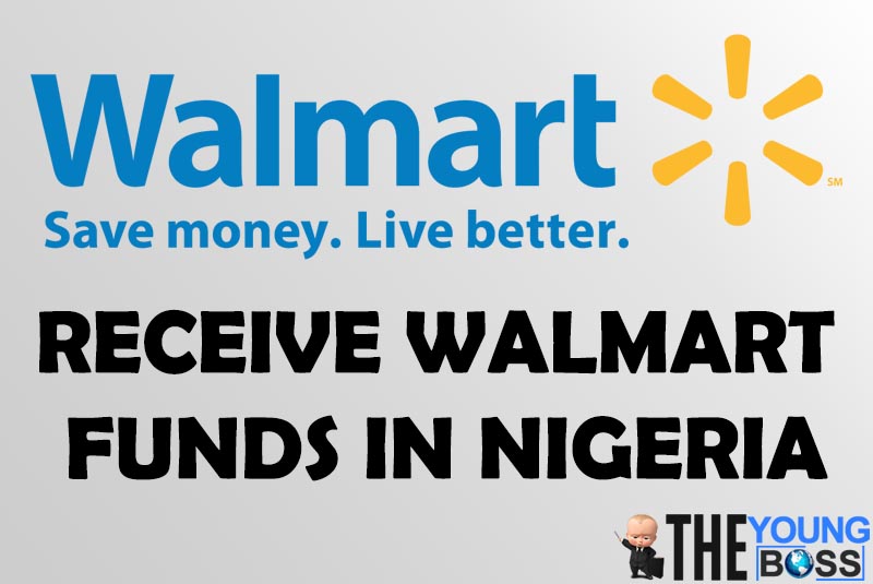 How to Receive Walmart 2 Walmart Funds in Nigeria